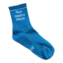 Load image into Gallery viewer, Mom needs a minute Pilates Socks