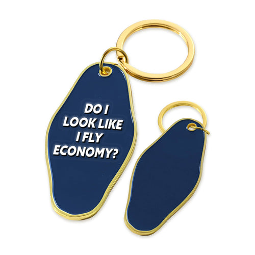 Do I Look Like I Fly Economy Keychain